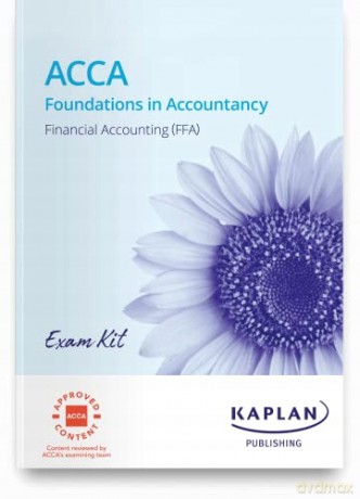 FINANCIAL ACCOUNTING (FFA) - EXAM KIT - Kaplan [KSIĄŻKA]