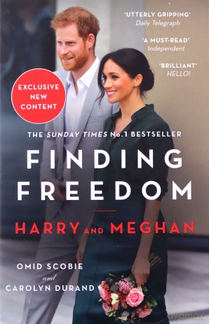Finding Freedom: The Sunday Times number 1 bestselling biography that tells the real story of Harry and Meghan's life together - Omid Scobie [KSIĄŻKA]