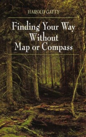 Finding Your Way Without Map or Compass - Harold Gatty [KSIĄŻKA]
