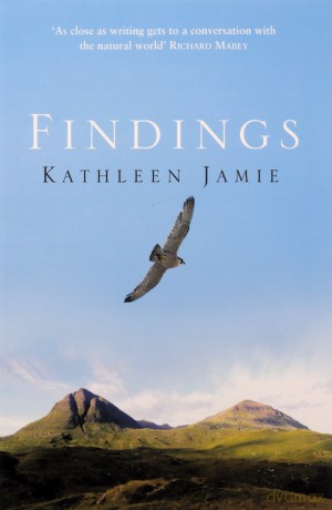 Findings - Kathleen Jamie [KSIĄŻKA]