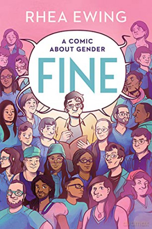 Fine: A Comic About Gender - Rhea Ewing [KSIĄŻKA]