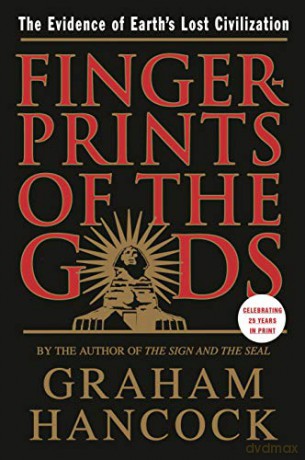 Fingerprints of the Gods: The Evidence of Earth's Lost Civilization - Graham Hancock [KSIĄŻKA]