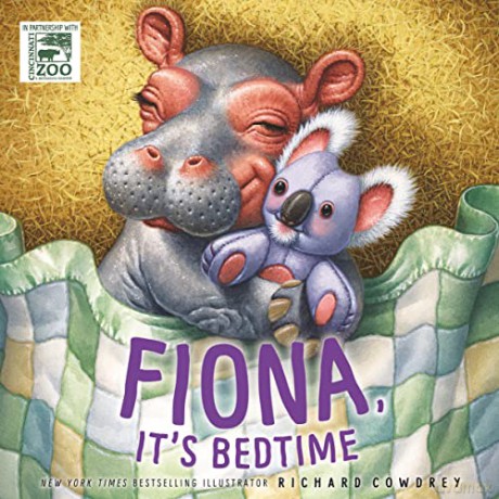 Fiona, It's Bedtime: A Padded Board Book (A Fiona the Hippo Book) [KSIĄŻKA]