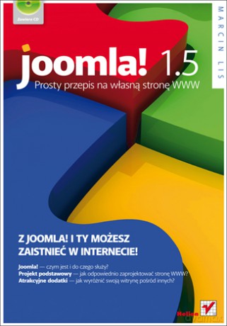 Joomla! 1.5. Prosty przepis na własną stronę WWW [KSIĄŻKA]+[CD]