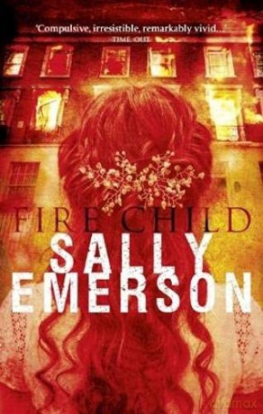 Fire Child - Sally Emerson [KSIĄŻKA]