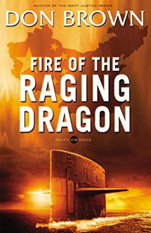 Fire of the Raging Dragon (Pacific Rim Series): 2 - Don Brown [KSIĄŻKA]
