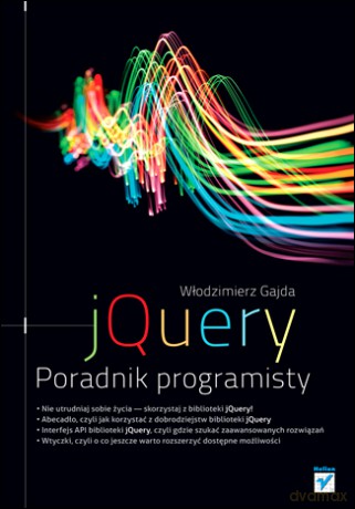 JQuery. Poradnik programisty [KSIĄŻKA]