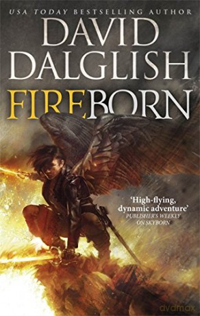 Fireborn: Seraphim, Book Two (The Seraphim Trilogy) - David Dalglish [KSIĄŻKA]
