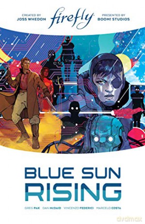 Firefly: Blue Sun Rising Limited Edition - Greg Pak [KSIĄŻKA]