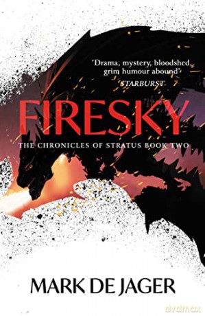 Firesky (The Chronicles of Stratus): Volume 2 - Mark de [KSIĄŻKA]