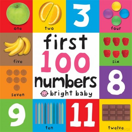 First 100 Numbers (Bright Baby First 100 Board Bk): First 100 Board Book - Roger Priddy [KSIĄŻKA]