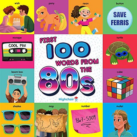 First 100 Words From the 80s (Insight Kids (Highchair U) - Steph Lew [KSIĄŻKA]