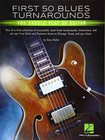 First 50 Blues Turnarounds You Should Play on Guitar [KSIĄŻKA]