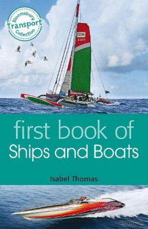 First Book of Ships and Boats - Isabel Thomas [KSIĄŻKA]