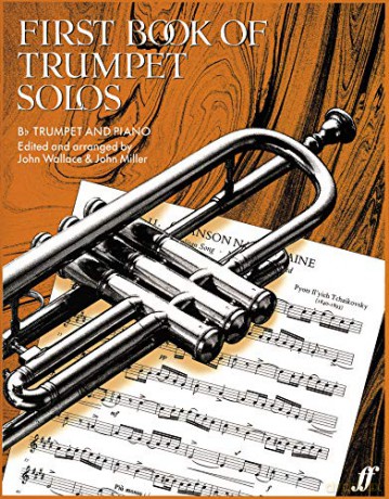 First Book of Trumpet Solos - Bb Trumpet and Piano - John Wallace [KSIĄŻKA]