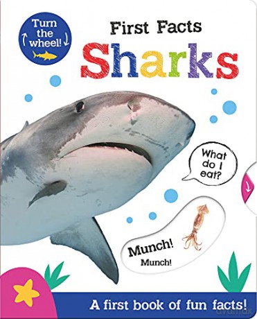 First Facts Sharks (Move Turn Learn (Turn-the-Wheel Books)) - Georgie Taylor [KSIĄŻKA]