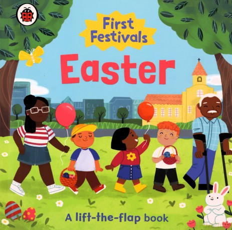 First Festivals: Easter: A Lift-the-Flap Book - Ladybird [KSIĄŻKA]