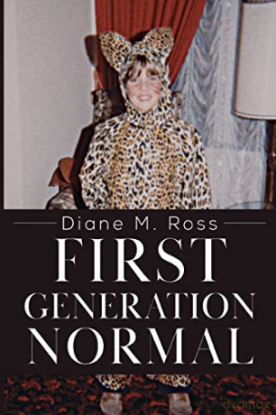 First Generation Normal - Diane M. Ross [KSIĄŻKA]