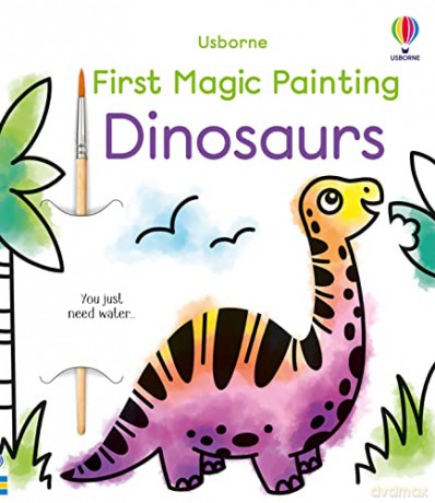 First Magic Painting Dinosaurs - Abigail Wheatley [KSIĄŻKA]