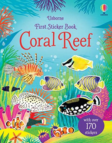 First Sticker Book Coral reef (First Sticker Books series) - Kristie Pickersgill [KSIĄŻKA]
