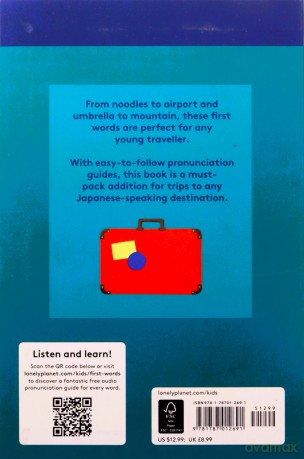 First Words - Japanese: 100 Japanese words to learn (Lonely Planet Kids) - Lonely Planet Kids [KSIĄŻKA]