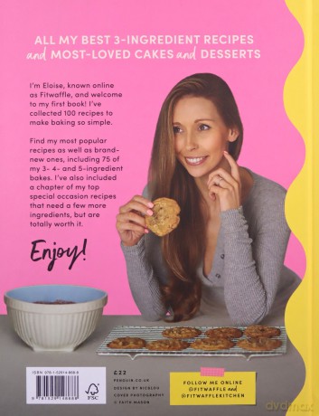 Fitwaffle's Baking It Easy: All my best 3-ingredient recipes and most-loved cakes and desserts. THE SUNDAY TIMES BESTSELLER - Eloise Head [KSIĄŻKA]