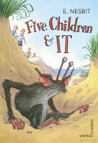 Five Children and It (Vintage Children's Classics) - E Nesbit [KSIĄŻKA]