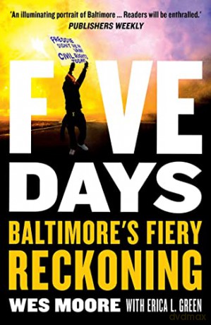 Five Days: Baltimore's Fiery Reckoning - Erica L. Green [KSIĄŻKA]