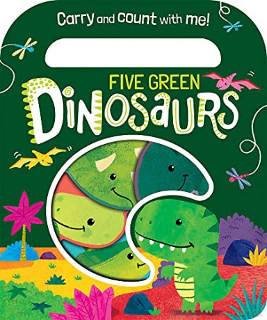 Five Green Dinosaurs (Count and Carry Board Books) - Katie Button [KSIĄŻKA]