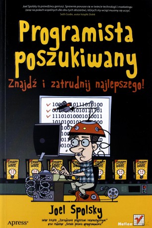 Programista poszukiwany. Znajdź i zatrudnij najlepszego! [KSIĄŻKA]
