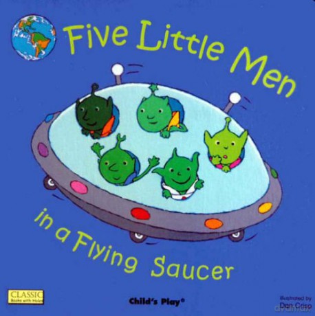 Five Little Men in a Flying Saucer (Classic Books with Holes Soft Cover) - Dan Crisp [KSIĄŻKA]