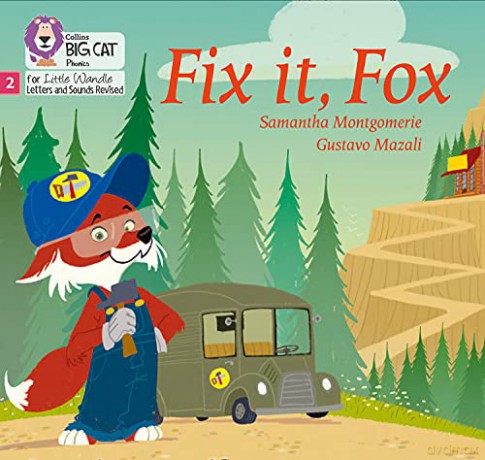 Fix it, Fox: Phase 2 Set 5 (Big Cat Phonics for Little Wandle Letters and Sounds Revised) - Samantha Montgomerie [KSIĄŻKA]
