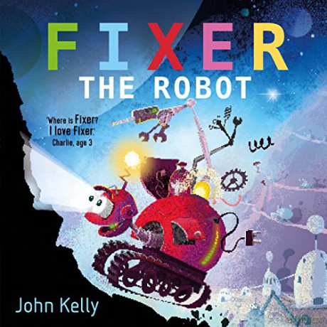 Fixer the Robot: 1 - John Kelly [KSIĄŻKA]
