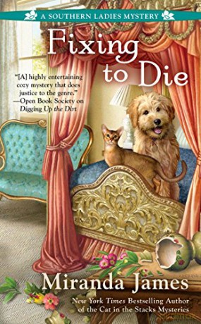 Fixing to Die (A Southern Ladies Mystery): 4 - Miranda James [KSIĄŻKA]