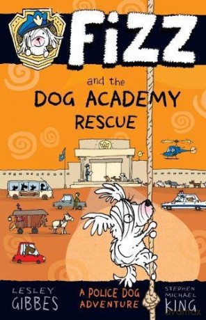 Fizz and the Dog Academy Rescue: 2 - Lesley Gibbes [KSIĄŻKA]