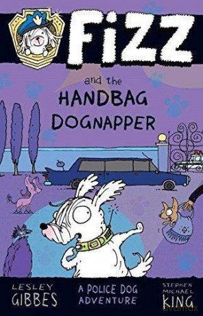 Fizz and the Handbag Dognapper: Fizz 4 - Lesley Gibbes [KSIĄŻKA]