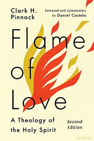Flame of Love - Clark H. Pinnock [KSIĄŻKA]