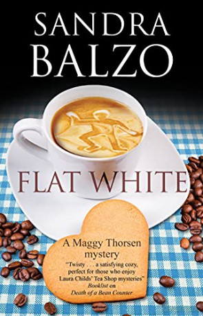 Flat White: 13 (A Maggy Thorsen Mystery) - Sandra Balzo [KSIĄŻKA]