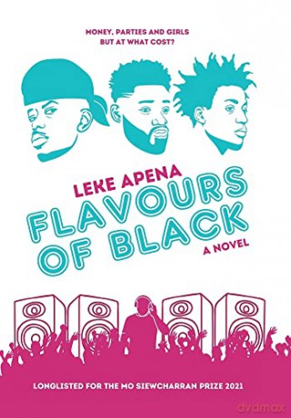 Flavours of Black: Longlisted for Mo Siewcharran Prize 2021 - Leke Apena [KSIĄŻKA]