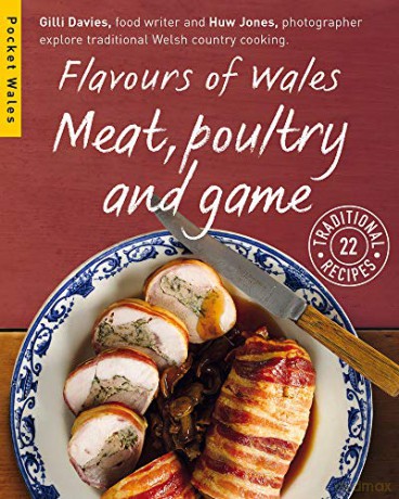Flavours of Wales: Meat, Poultry and Game (Pocket Wales) - Gilli Davies [KSIĄŻKA]