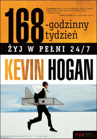 168-godzinny tydzień. Żyj w pełni 24/7 [KSIĄŻKA]