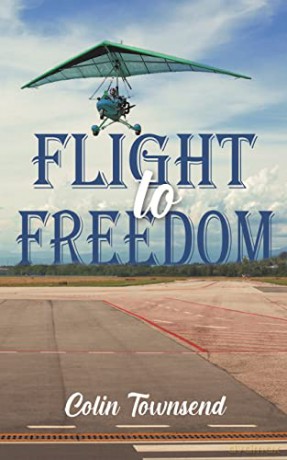 Flight to Freedom - Colin Townsend [KSIĄŻKA]