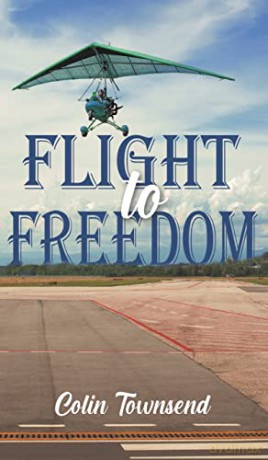 Flight to Freedom - Colin Townsend [KSIĄŻKA]