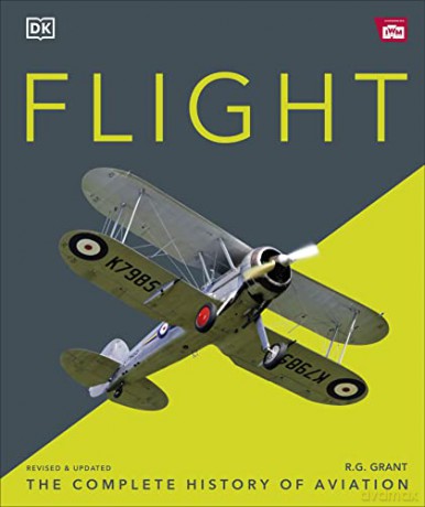 Flight: The Complete History of Aviation - R.G. Grant [KSIĄŻKA]