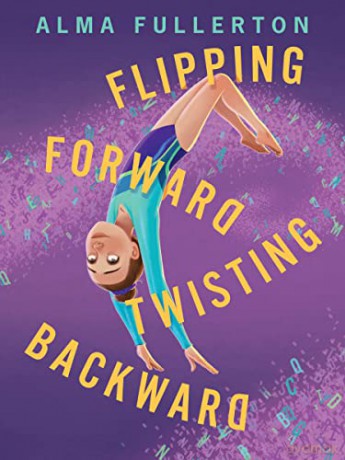Flipping Forward Twisting Backward - Alma Fullerton [KSIĄŻKA]