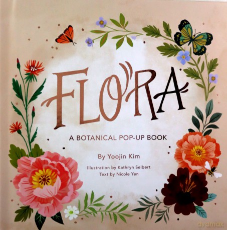 Flora: A Botanical Pop-Up Book (4 Seasons of Pop-Up) - Nicole Yen [KSIĄŻKA]