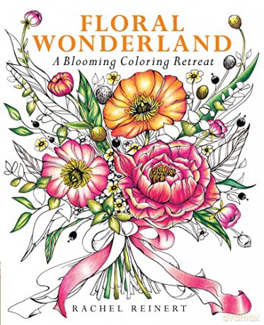 Floral Wonderland: A Blooming Coloring Retreat (Coloring Wonderland) - Rachel Reinert [KSIĄŻKA]