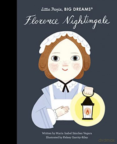 Florence Nightingale (74) (Little People, BIG DREAMS) - Maria Isabel Sanchez Vegara [KSIĄŻKA]