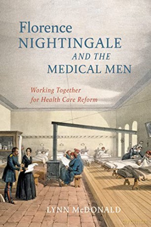 Florence Nightingale and the Medical Men: Working Together for Health Care Reform - Lynn McDonald [KSIĄŻKA]