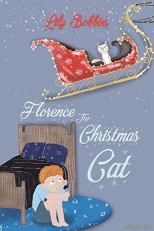 Florence the Christmas Cat - Lily Bobbins [KSIĄŻKA]